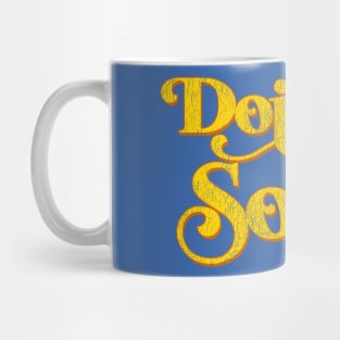 Doin' It Sober Mug